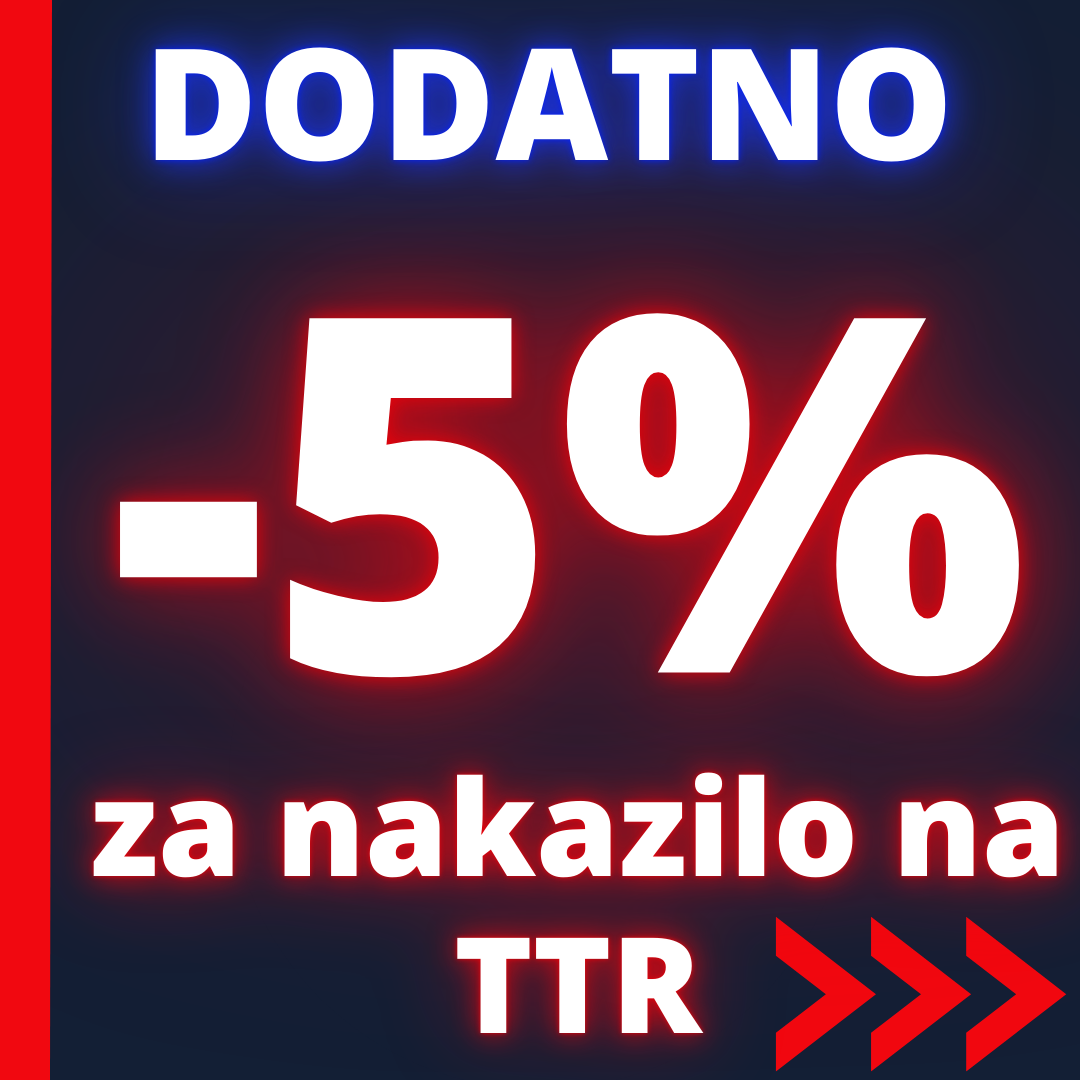 + Dodaten popust 5% ob enkratnem plačilu na vse ( nakazilo na TRR )